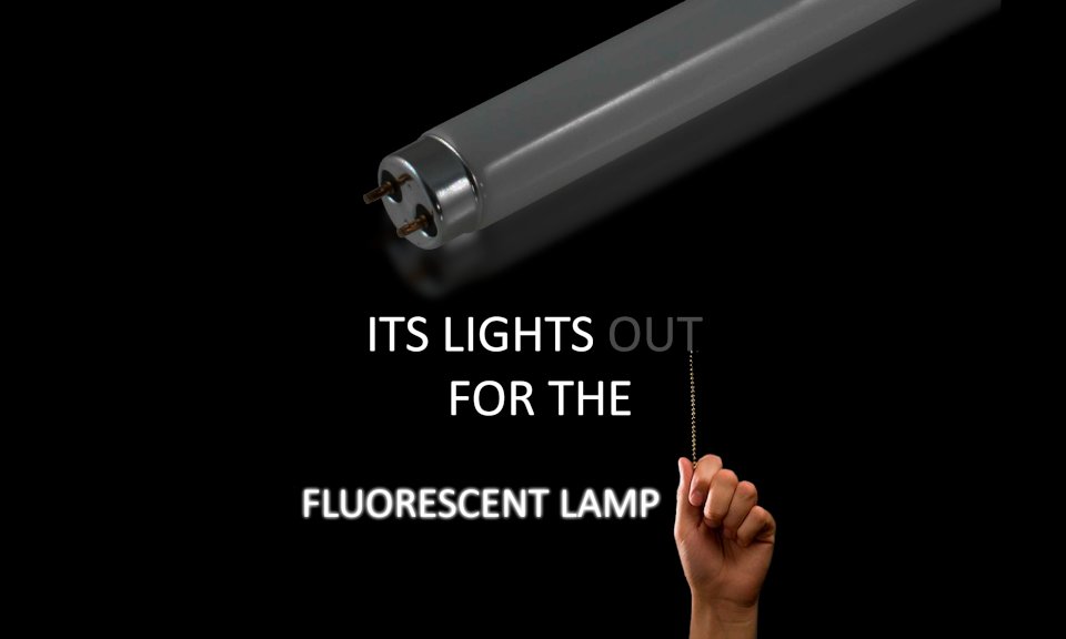 The Ban on Fluorescent Tubes